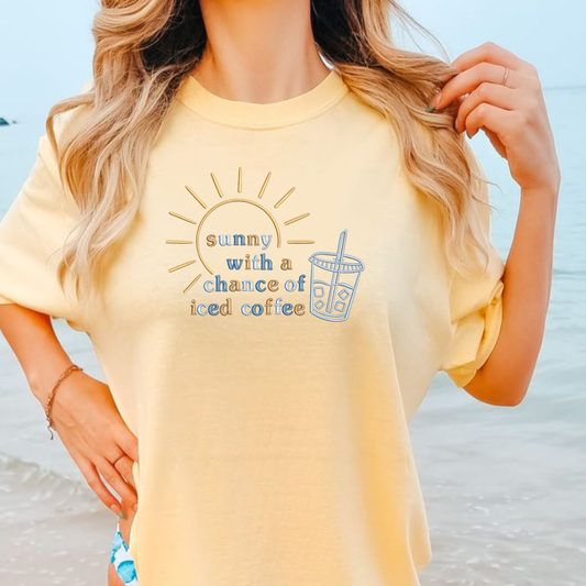 Sunny with a Chance of Iced Coffee Tshirt