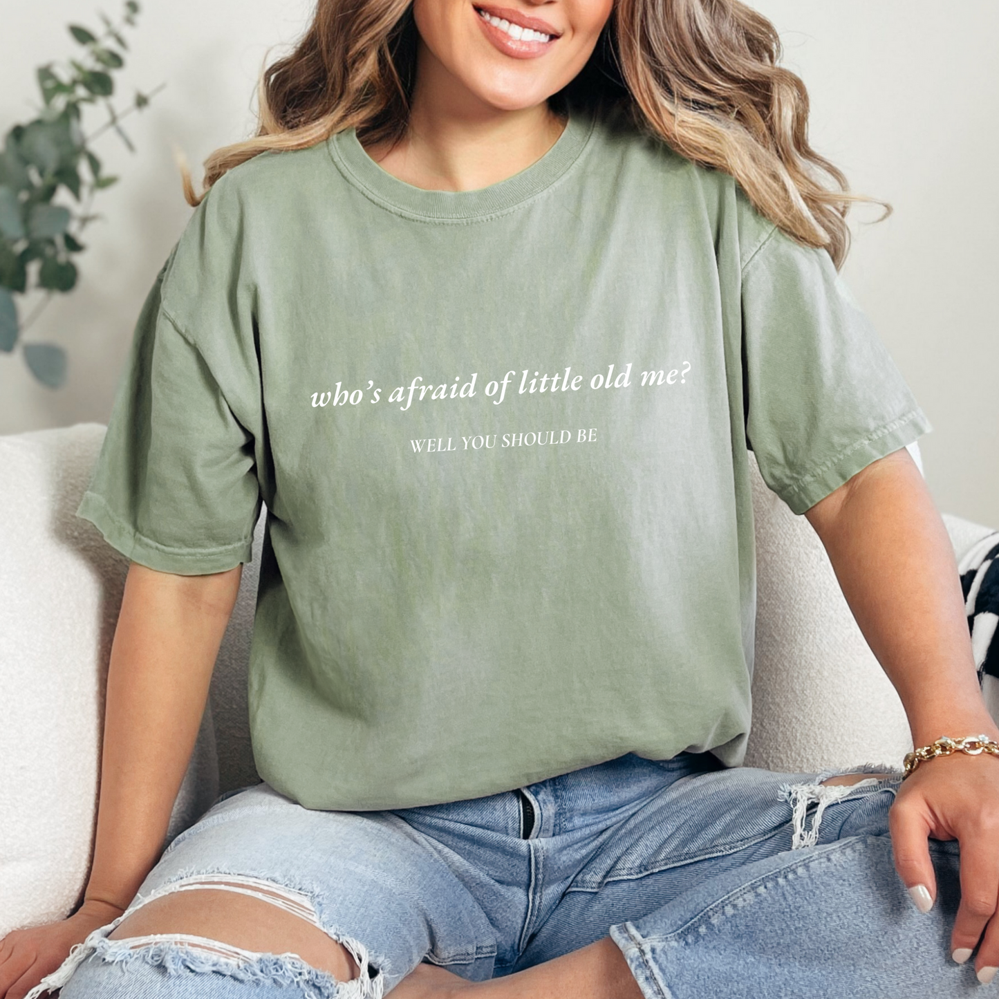 Who’s Afraid of Little Me Bay Tshirt