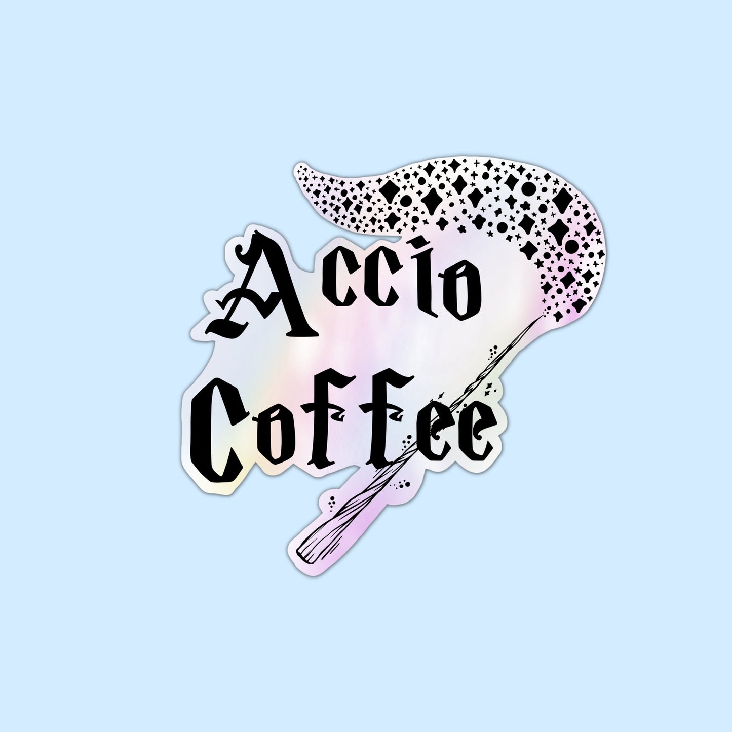 Accio Coffee Holographic Wizard Sticker Spell Sticker Wand Sticker