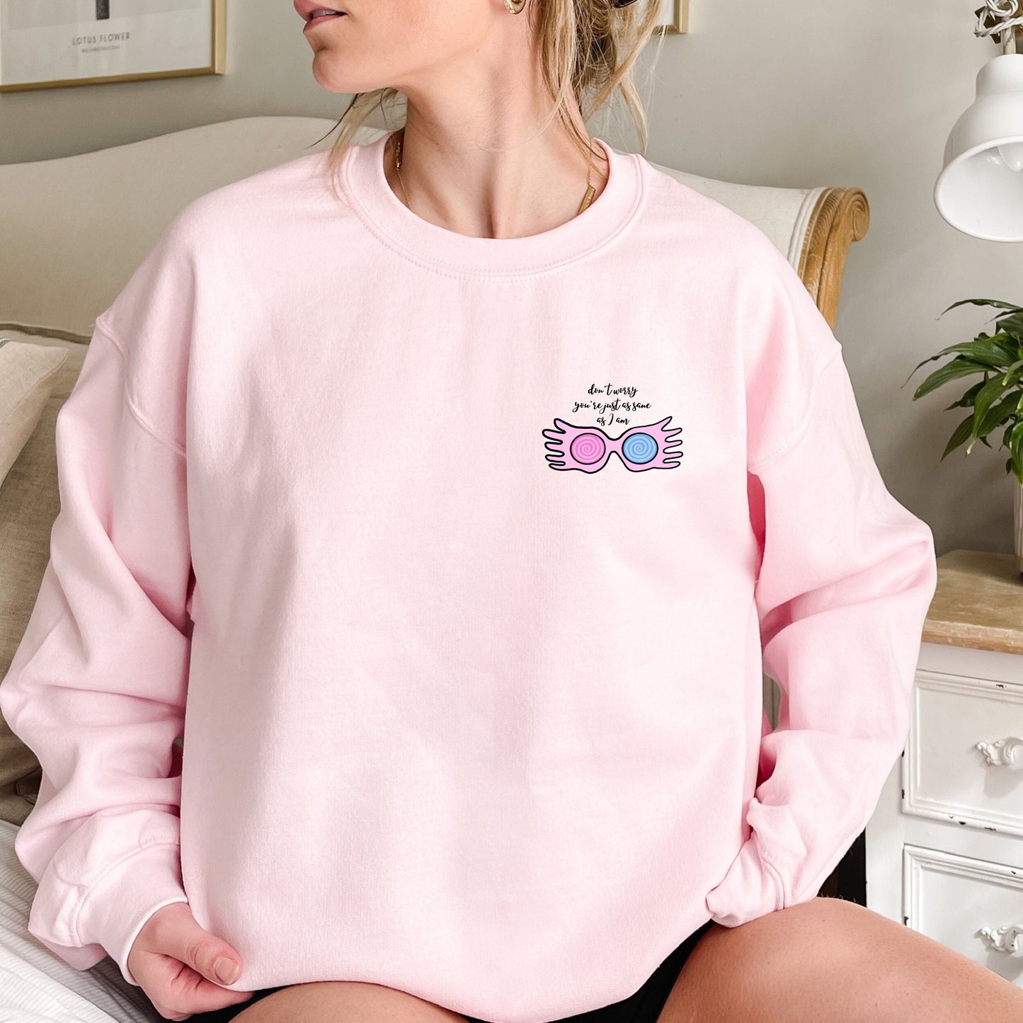 Embroidered Luna Glasses Sweatshirt You’re Just As Sane As I Am Wizard Girl Crewneck